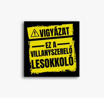Vigyázat ez a villan...
