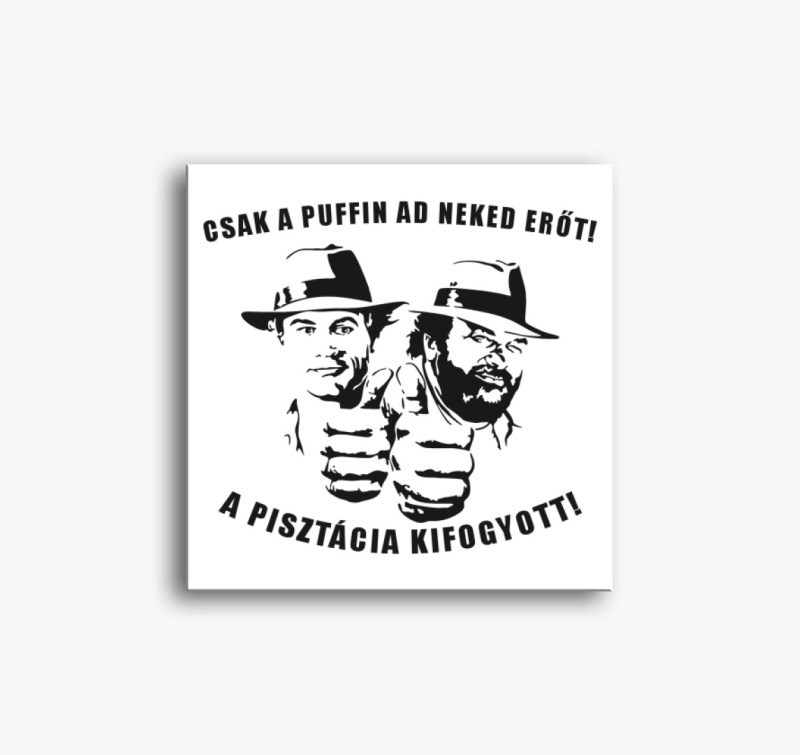 Csak a puffin ad neked erőt, a pisztácia kifogyott vászonkép