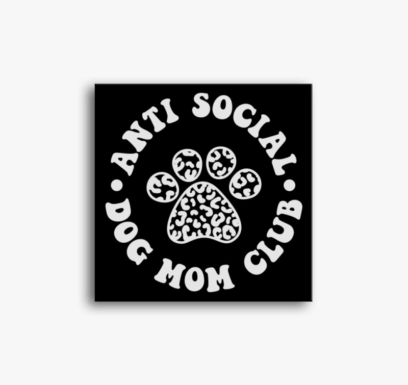 Anti social dog mom club vászonkép