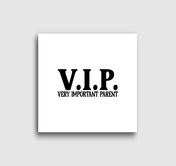 VIP parent vászonkép