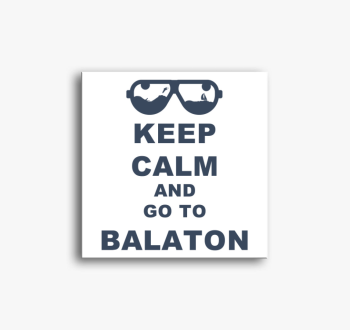 Keep calm and go to ...