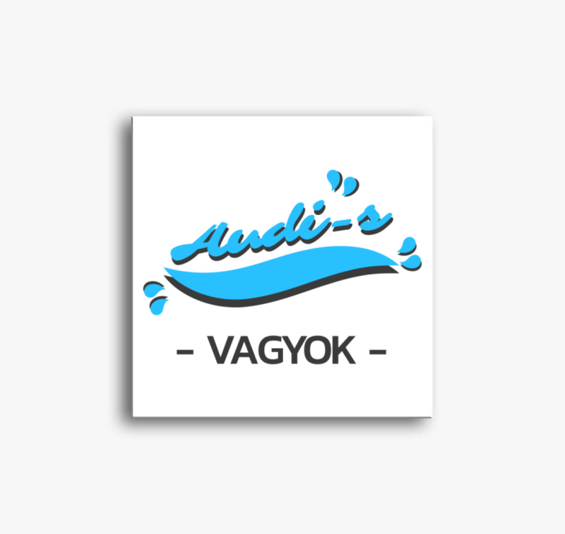 Audi-s vagyok vászonkép