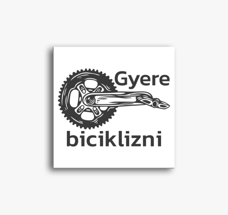 Gyere biciklizni vászonkép