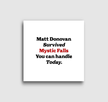 Matt Donovan survived vászonkép