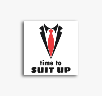 Time to SUIT UP vász