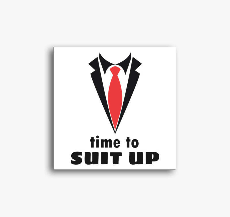 Time to SUIT UP vászonkép