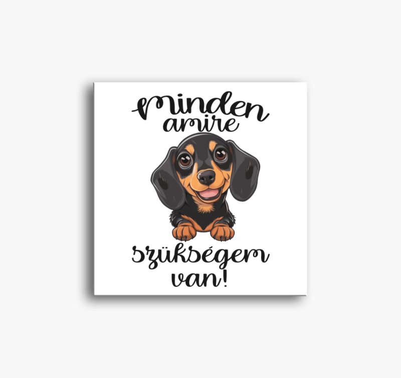 Tacsi Minden amire szükségem van vászonkép