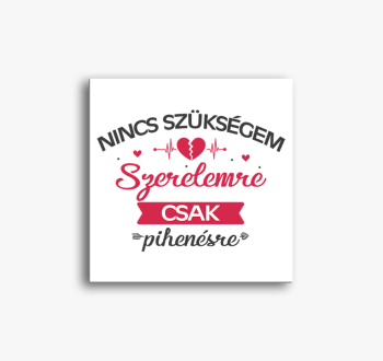 Nincs szükségem szer...