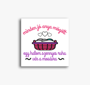 Anya mögött minden j...