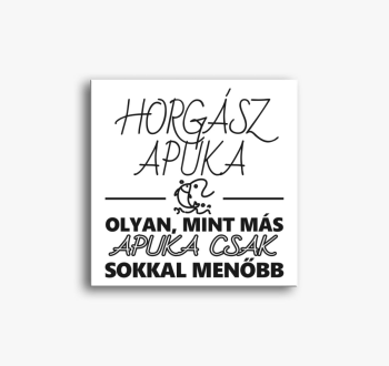 Horgász apuka vászon