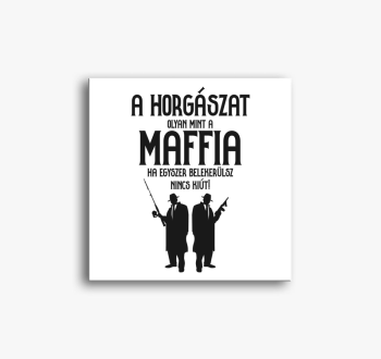 A horgászat olyan, m...