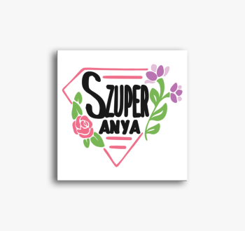 Szuper Anya Virágos ...