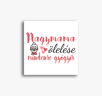 Nagymama ölelése vás