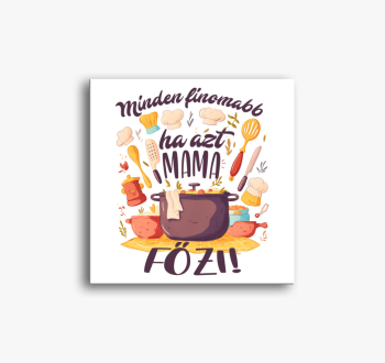 Minden finomabb ha a...