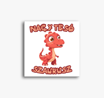 Nagy tesó szaurusz v...