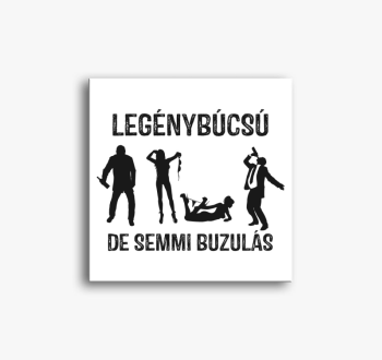 Legénybúcsú, de semm...