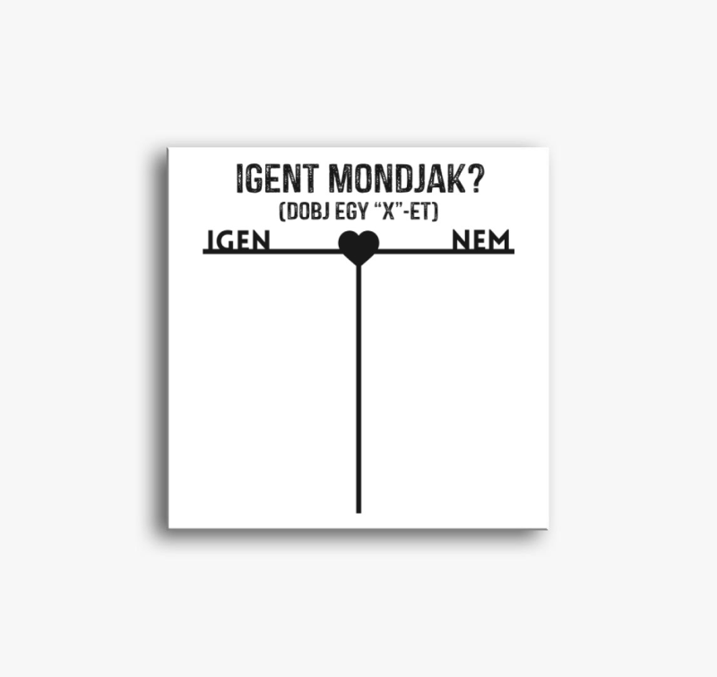 Igent mondjak ? vászonkép