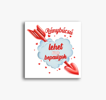 Lehet ma bepasizok vászonkép