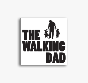 The walking dad apák...