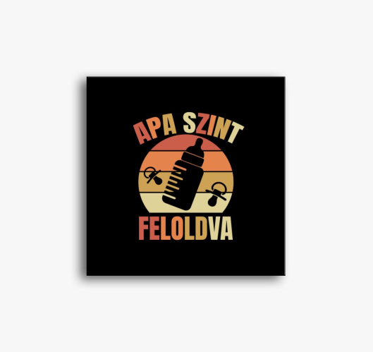 Apa szint feloldva vászonkép