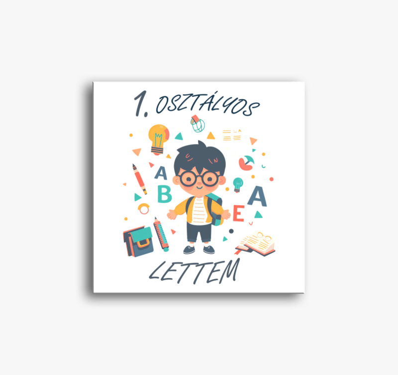 1. osztályos lettem vászonkép