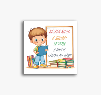 Készen állok a sulir...