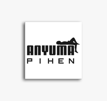 Anyu ma pihen vászon