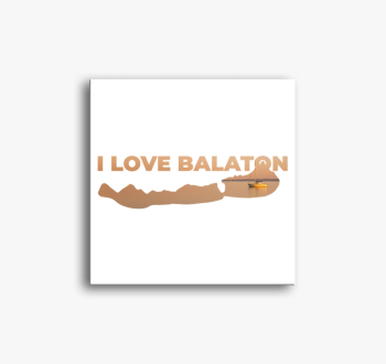 I Love Balaton vászo