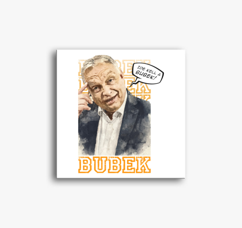 BUBEK! vászonkép