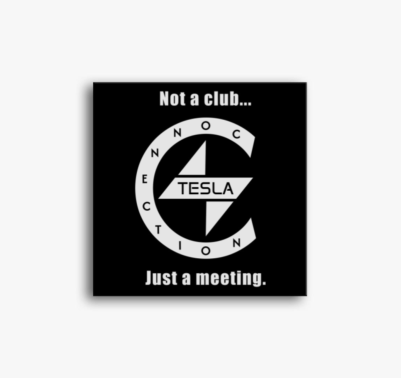 TeslaConnection Not a club... vászonkép
