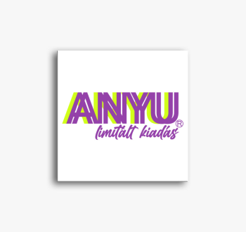 Anya limitált kiadás...