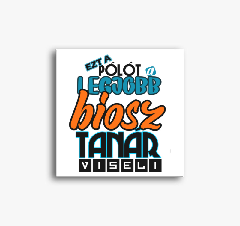 Biosz tanár vászonkép