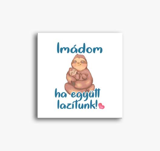 Apák napi Imádom ha együtt laz...