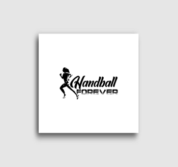Handball forever feliratos vászonkép