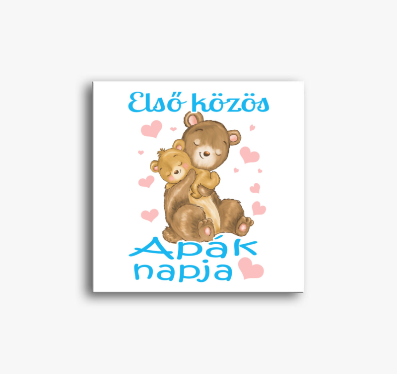 Első közös Apák napja maci fiús vászonkép