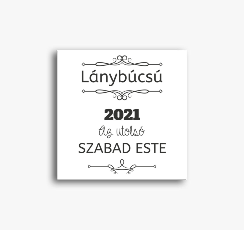 Lánybúcsú utolsó szabad este vászonkép
