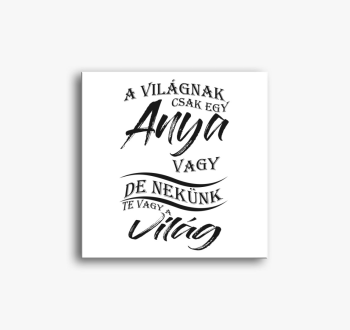 A világnak csak egy ...