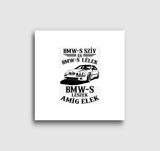 BMW-s szív, BMW-s lélek vászon...