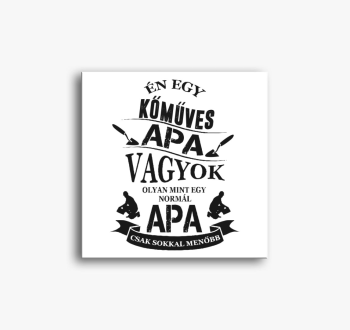 Kőműves apuka vászon