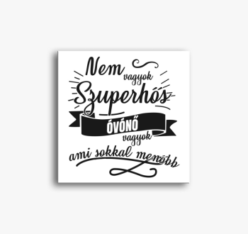 Szuperhős óvónő vász...