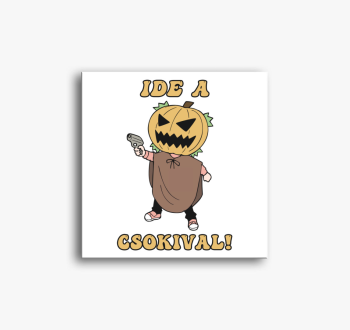 Ide a csokival vászo