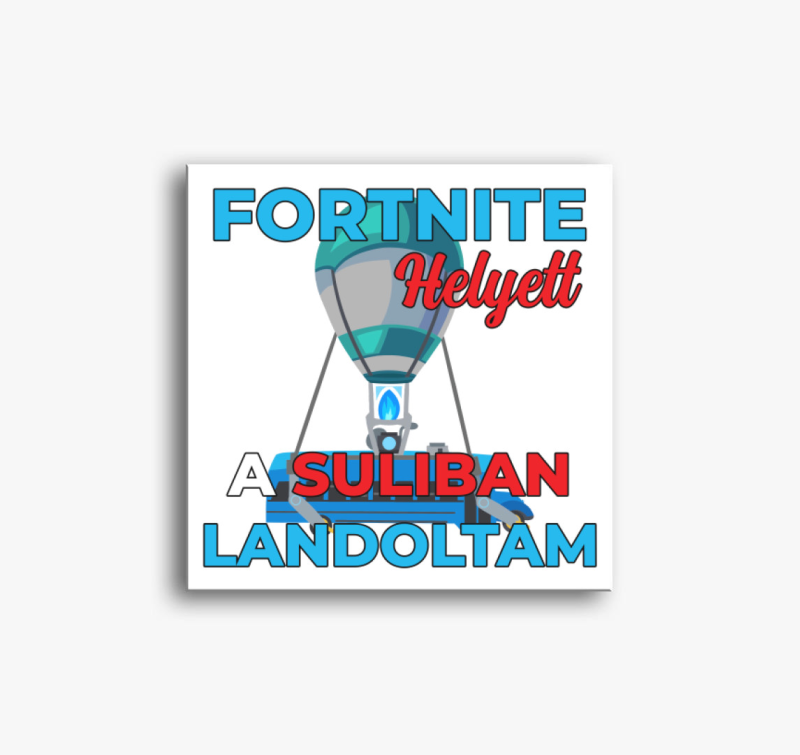 Fortnite helyett a suliban landoltam vászonkép