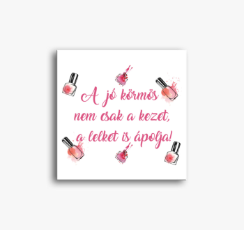 Ilyen a jó körmös vá...