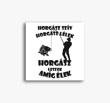 Horgász szív horgász...