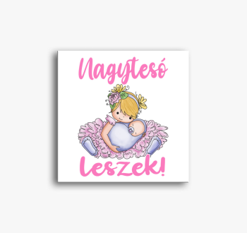 Nagytesó leszek bale...