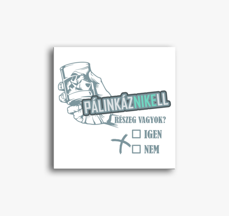 Pálinkás részeg vászonkép