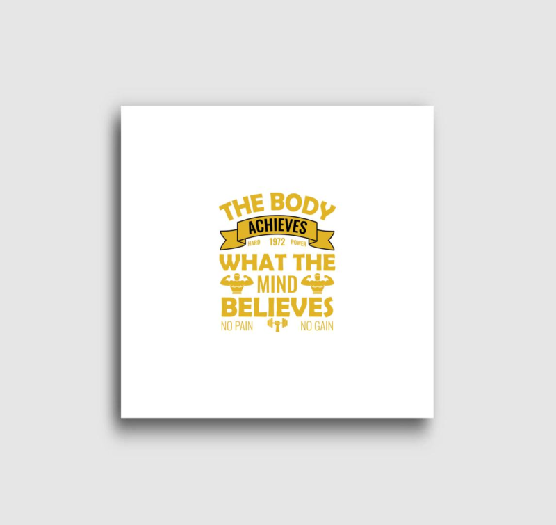 The body achieves what the mind believes vászonkép
