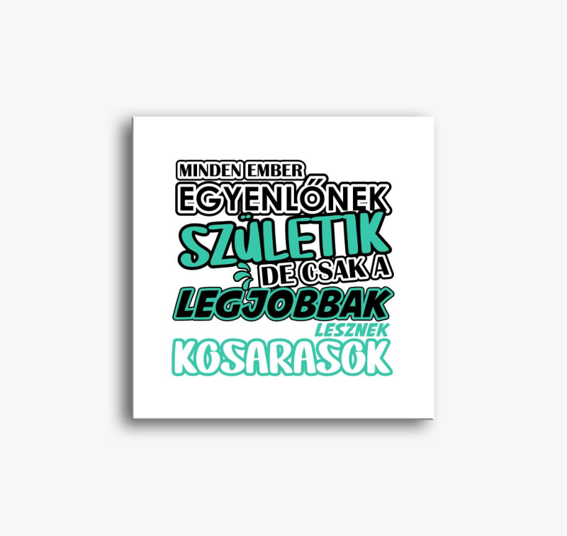 Egyenlőnek születik kosaras vászonkép