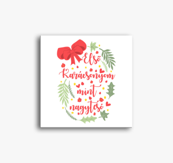 Első karácsonyom min...