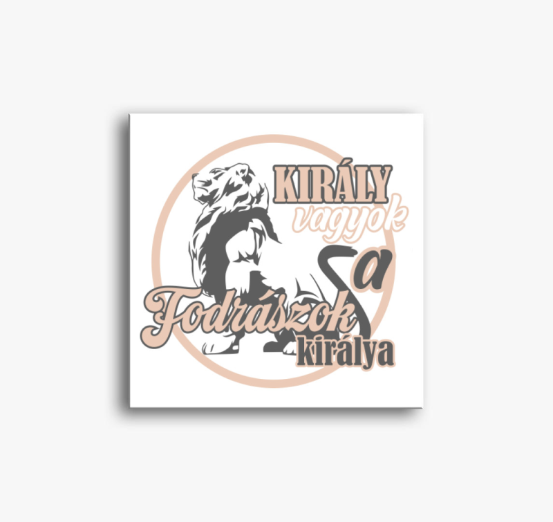 Király vagyok fodrász vászonkép